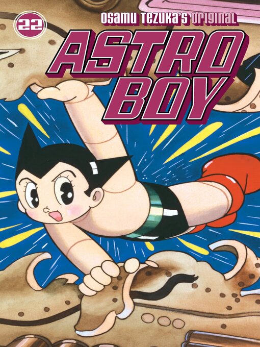 Title details for Astro Boy (2002), Volume 22 by Osamu Tezuka - Available